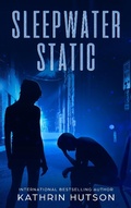 Cover: Sleepwater Static (Blue Helix, #2) - Blue Helix