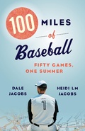 Cover: 100 Miles of Baseball - Biblioasis