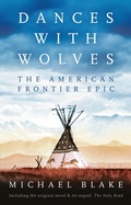 Cover: Dances with Wolves: The American Frontier Epic including The Holy Road - Apollo