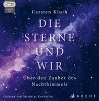 Abbildung von: Die Sterne und wir - Arche