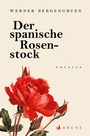 Cover: Der spanische Rosenstock - Arche