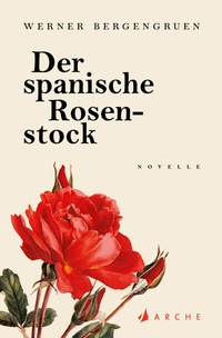 Abbildung von: Der spanische Rosenstock - Arche