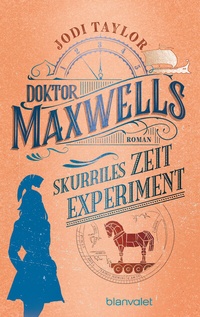 Abbildung von: Doktor Maxwells skurriles Zeitexperiment - Blanvalet