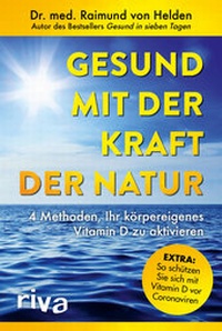 Abbildung von: Gesund mit der Kraft der Natur - erweiterte Ausgabe - Riva