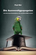 Cover: Die Auswendigpapageien - epubli