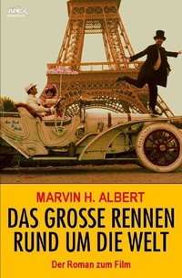 Enlarge image Cover: DAS GROSSE RENNEN RUND UM DIE WELT - epubli