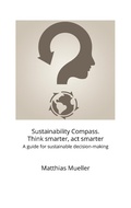 Cover: Sustainability Compass. Think smarter, act smarter - Books on Demand