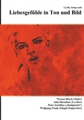 Cover: Liebesgef&uuml;hle in Ton und Bild - Books on Demand