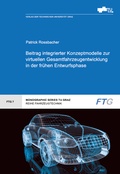 Cover: Beitrag integrierter Konzeptmodelle zur virtuellen Gesamtfahrzeugentwicklung in der fr&uuml;hen Entwurfsphase - Verlag d. Technischen Universit&auml;t Graz
