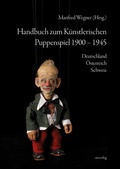 Cover: Handbuch zum K&uuml;nstlerischen Puppenspiel 1900-1945 - utzverlag GmbH