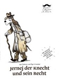 Cover: Jernej der Knecht und sein Recht - Artikel VII-Kulturverein - Pavelhaus