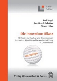Abbildung von: Die Innovations-Bilanz. - Verlag Wissenschaft & Praxis