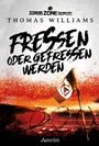 Cover: Zombie Zone Germany: Fressen oder gefressen werden - Amrun Verlag