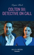 Cover: Colton 911: Detective On Call - HarperCollins