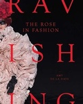 Cover: The Rose in Fashion - Yale University Press