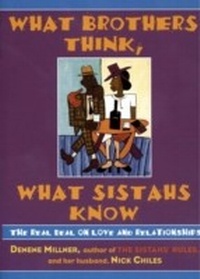 Enlarge image Cover: What Brothers Think, What Sistahs Know - HarperCollins