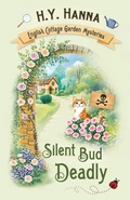 Cover: Silent Bud Deadly - H.Y. Hanna