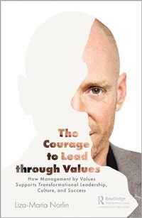Abbildung von: The Courage to Lead through Values - Productivity Press