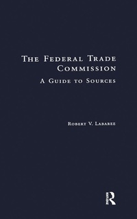 Enlarge image Cover: The Federal Trade Commission - Routledge