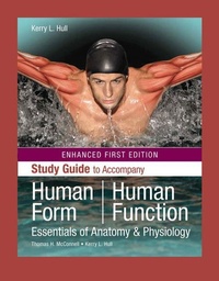 Enlarge image Cover: Human Form, Human Function: Essentials of Anatomy & Physiology, Enhanced Edition - Jones and Bartlett Publishers, Inc