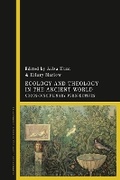 Cover: Ecology and Theology in the Ancient World - Bloomsbury Academic