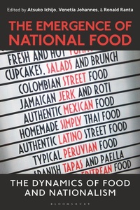Enlarge image Cover: The Emergence of National Food - Bloomsbury Academic