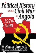 Cover: A Political History of the Civil War in Angola, 1974-1990 - Routledge