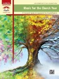 Cover: Music For The Church Year - Alfred Publishing Company Inc