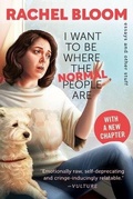 Cover: I Want to Be Where the Normal People Are - Grand Central Publishing