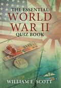 Cover: The Essential World War Ii Quiz Book - Archway Publishing