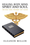 Cover: Healing, Body, Mind, Spirit and Soul - iUniverse