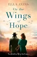 Cover: On the Wings of Hope - Lake Union Publishing
