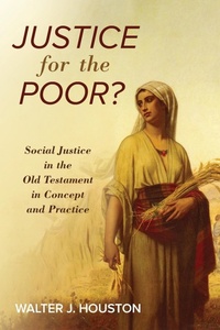 Enlarge image Cover: Justice for the Poor? - Wipf & Stock Publishers