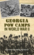 Cover: Georgia POW Camps in World War II - History Press Library Editions