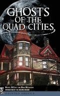 Cover: Ghosts of the Quad Cities - History Press Library Editions