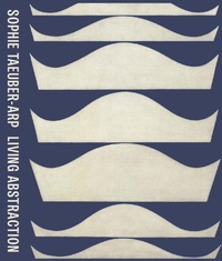 Abbildung von: Sophie Taeuber-Arp: Living Abstraction - Museum of Modern Art