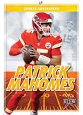 Cover: Patrick Mahomes - Kaleidoscope Publishing, Inc