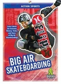 Cover: Big Air Skateboarding - Bigfoot Books