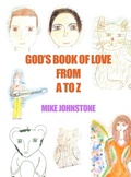 Cover: God's Book of Love from A to Z - Dorrance Publishing Co.