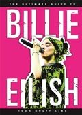 Cover: The Ultimate Guide to Billie Eilish - Templar Publishing