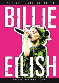 Enlarge image Cover: The Ultimate Guide to Billie Eilish - Templar Publishing