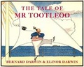 Cover: The Tale of Mr Tootleoo - Mount Orleans Press