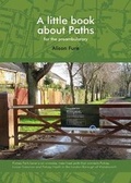Cover: A Little Book About Paths - Sampson Low Ltd