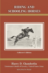 Abbildung von: Riding and Schooling Horses - Xenophon Press LLC