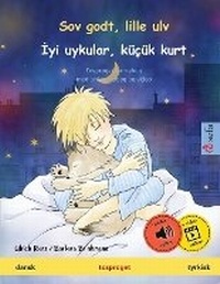 Abbildung von: Sov godt, lille ulv - Iyi uykular, kuecuek kurt (dansk - tyrkisk) - Sefa Verlag