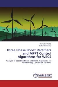 Enlarge image Cover: Three Phase Boost Rectifiers and MPPT Control Algorithms for WECS - LAP Lambert Academic Publishing
