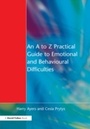 Cover: An A to Z Practical Guide to Emotional and Behavioural Difficulties - David Fulton Publishers Ltd