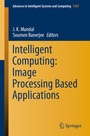 Cover: Intelligent Computing: Image Processing Based Applications - Springer