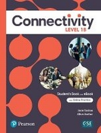 Enlarge image Cover: Connectivity Level 1B Student's Book & Interactive Student's eBook with Online Practice, Digital Resources and App - Addison Wesley