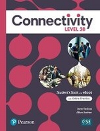 Enlarge image Cover: Connectivity Level 3B Student's Book & Interactive Student's eBook with Online Practice, Digital Resources and App - Addison Wesley